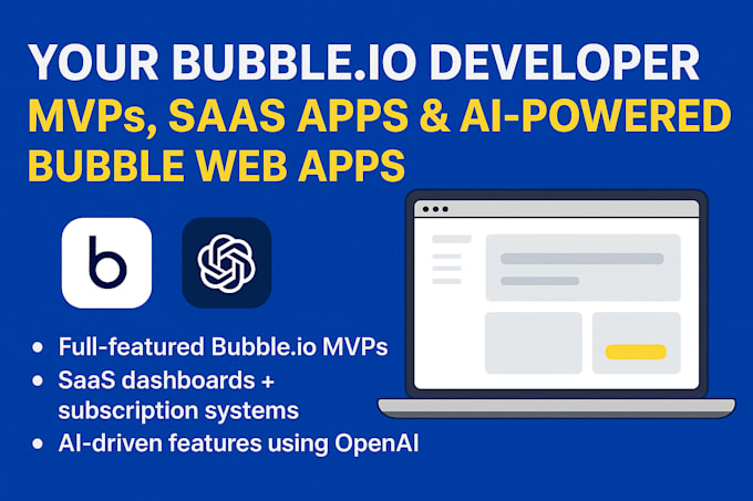 Be your bubble io developer bubble mvp bubble web app saas open ai on ...