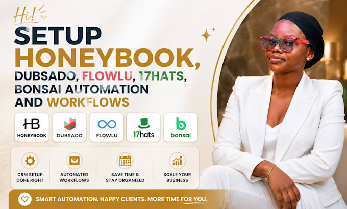 setup honeybook, dubsado, flowlu, 17hats bonsai automation and workflows