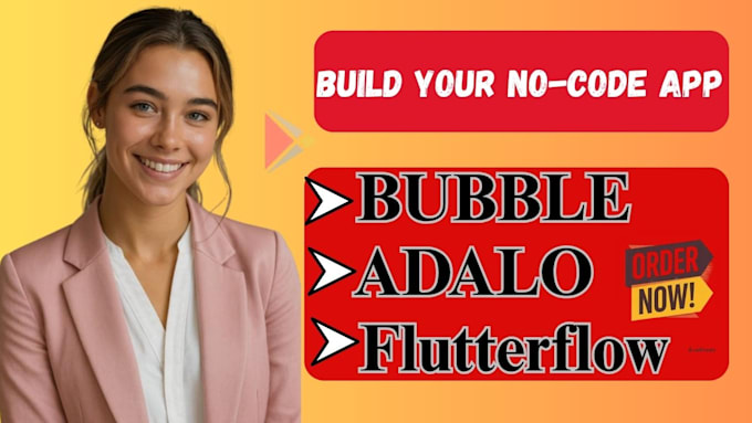 Develop a no code app or mvp with adalo bubble or flutterflow by Elara ...