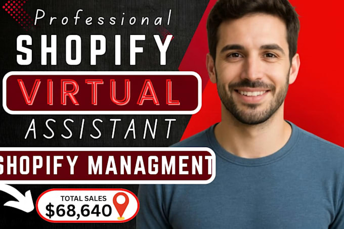 be your shopify virtual assistant for store setup and daily management