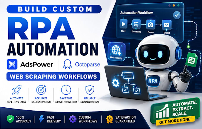 build custom rpa automation adspower and octaparse web scraping workflows