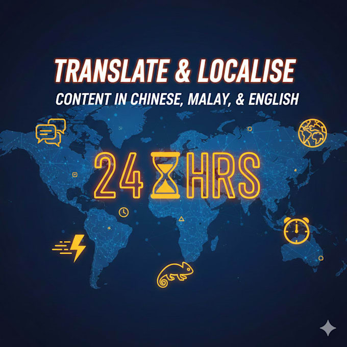 translate and localise content in chinese, malay, and english in 24hrs