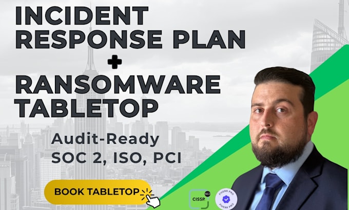 build your incident response plan and run a ransomware tabletop drill