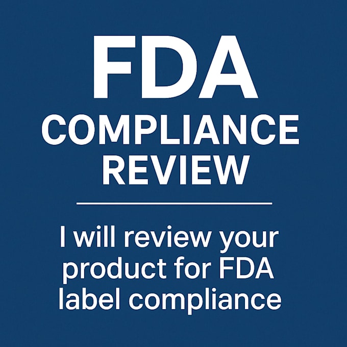 For Review Label Review your product for fda label by Samanthasmit44 | Fiverr