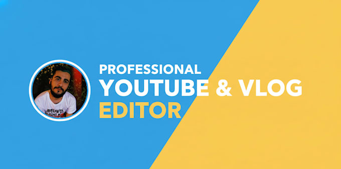 professionally edit your youtube video or vlog