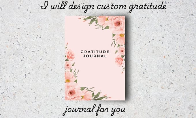 design custom gratitude journal for you