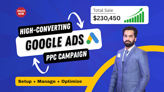 setup and manage google ads campaign, ppc campaign, search engine marketing