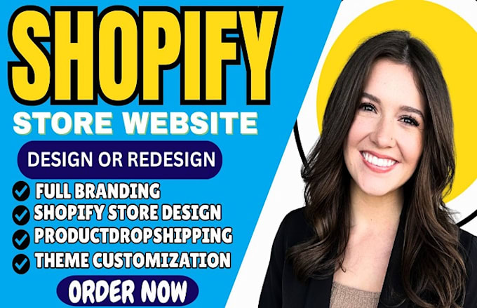 Design, redesign, build shopify store or dropshipping ecommerce website ...