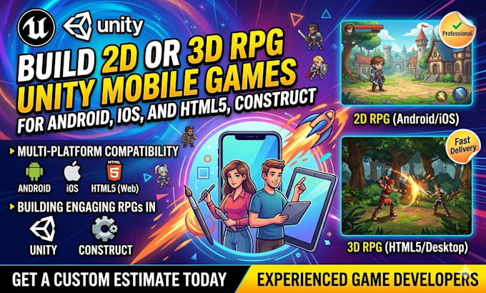 build 2d or 3d rpg unity mobile games for android, ios, and HTML5, construct