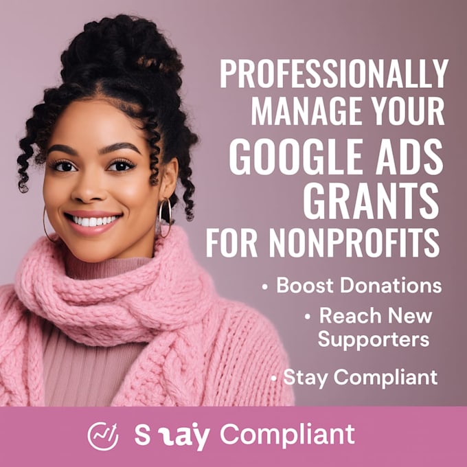 professionally manage your google ad grants for nonprofits