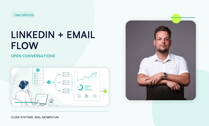 build linkedin and email automation that opens doors