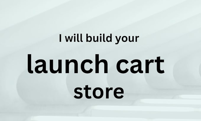 build launch cart store