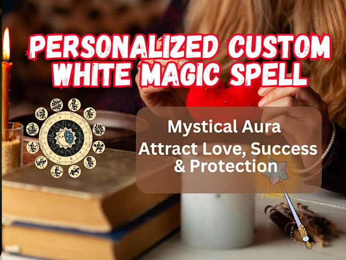 cast a custom white magic spell on you