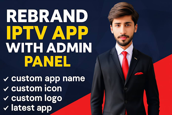 professionally rebrand iptv app with admin panel and custom logo