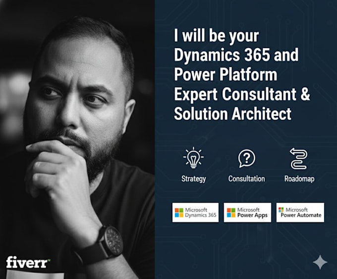 be your dynamics 365 and power platform expert consultant and solution architect
