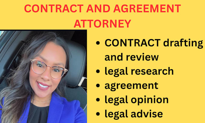 be your lawyer and write contracts, letters and agreement