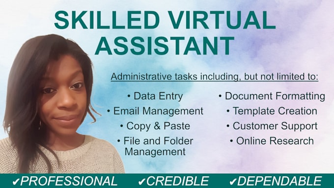be your organised and dependable virtual assistant
