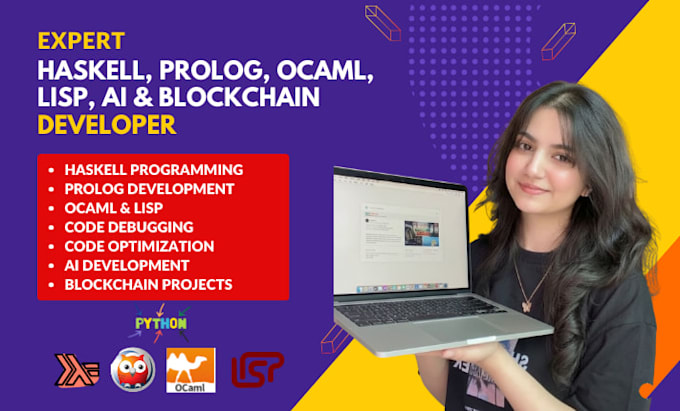 code, debug and develop haskell, prolog, ocaml, lisp, ai, blockchain projects