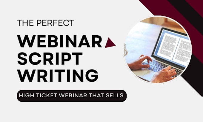 write high ticket perfect webinar script for your webinar presentation