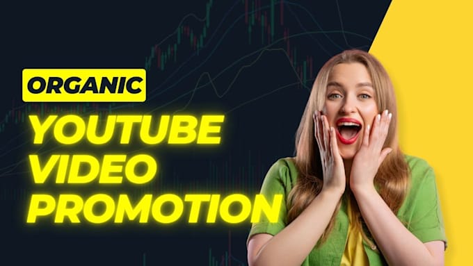 do organic youtube video promotion