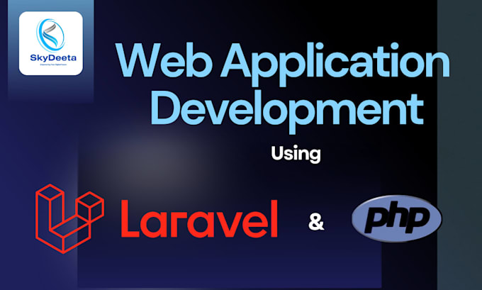 develop web applications and web sites using PHP laravel framework