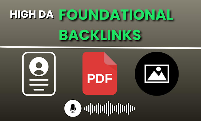 create high da contextual foundational backlinks