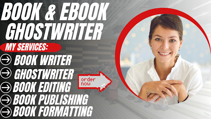be ebook writer ghostwriter book editing book publishing