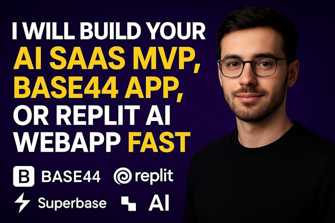 build your ai saas mvp, base44 app, or replit ai webapp fast