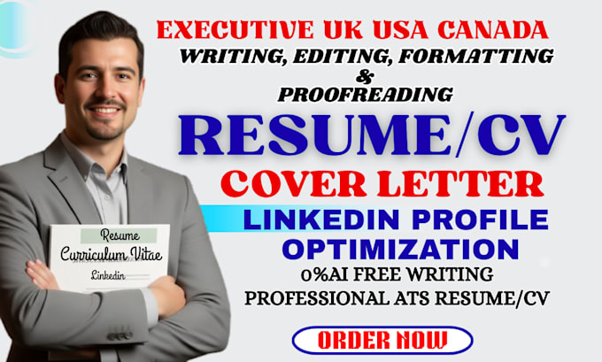 Write, edit executive uk usa canada cv, resume, cover letter, linkedin ...