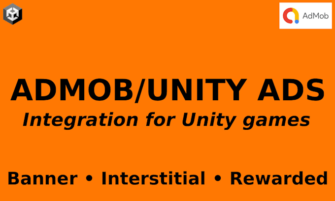 integrate admob or unity ads in your unity mobile game