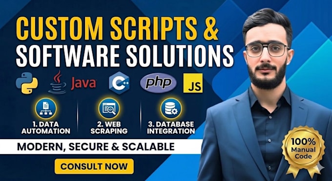 develop custom python scripts, java programming, and complex software solutions