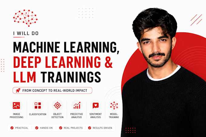 do machine learning, deep learning, llm trainings for you