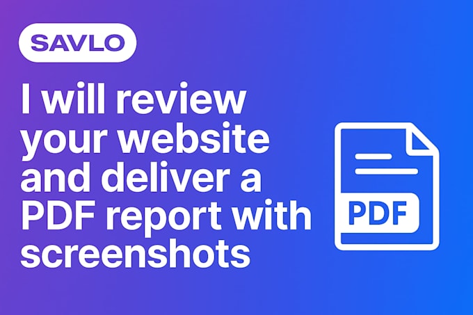 review your website and send a PDF report with screenshots