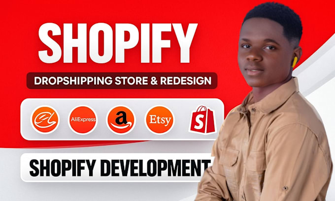 build shopify store, redesign and optimize shopify dropshipping store