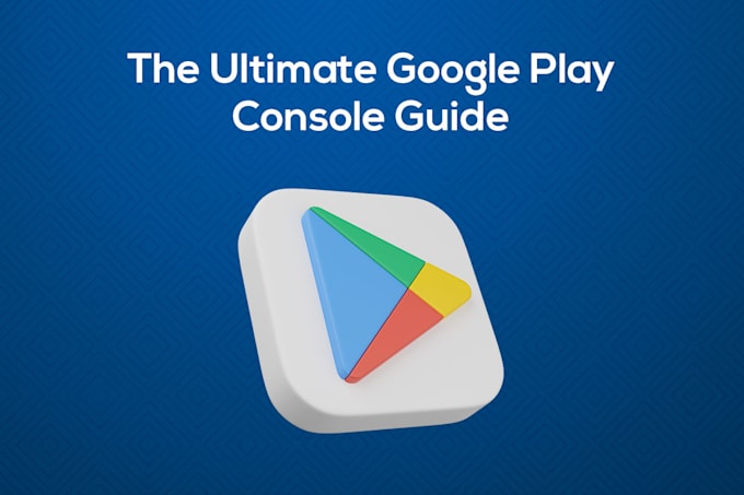 help you and guide to create google play console account