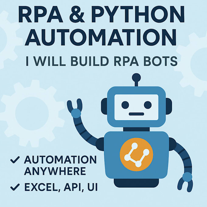 Build fast and reliable rpa bots using automation anywhere and python ...