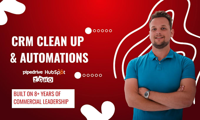 clean and automate your CRM pipedrive hubspot zoho