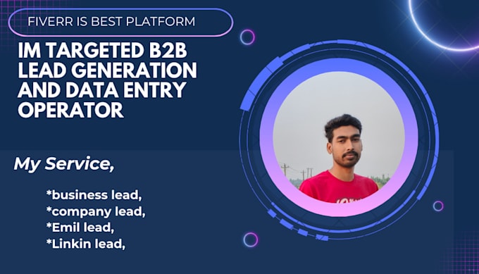 hey my profession data entry and target b2b lead generation