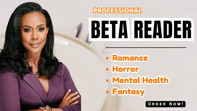 be romance beta reader, fantasy beta reading, mental health, horror beta reader