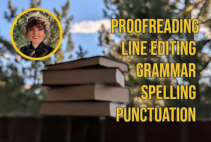 proofread and line edit your work
