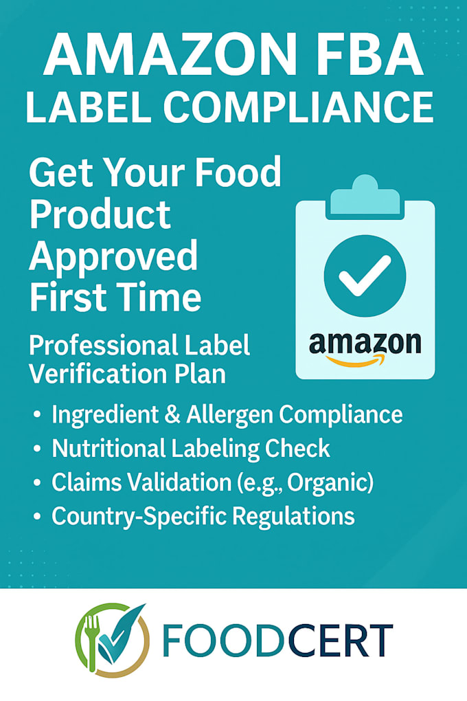 create a complete amazon food label verification plan and ensure full compl