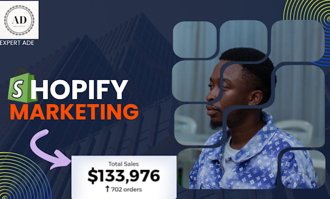 be your shopify marketing expert, drive in sales and revive your store