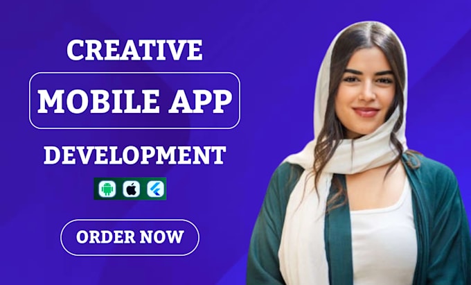 design develop mobile app development, android apps creation, flutter app dev