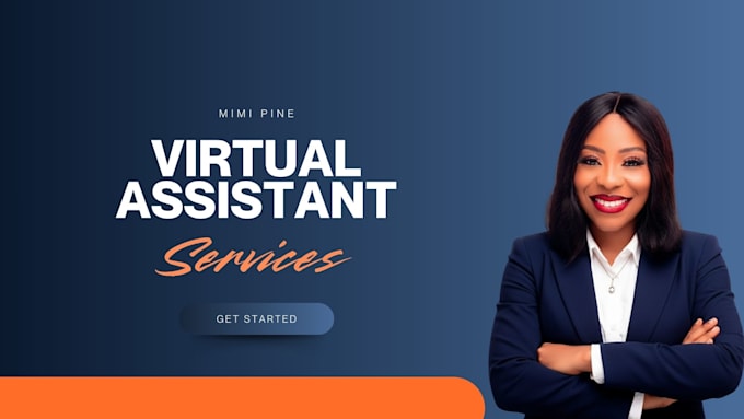 be your personal or administrative virtual assistant