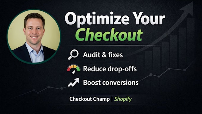 audit and optimize your shopify checkout for higher conversions checkout champ