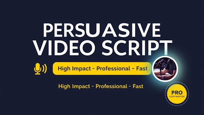 write persuasive, high impact voice over scripts
