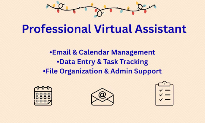 be your professional virtual assistant for email, scheduling, and admin support