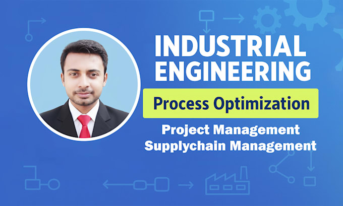 analyze and optimize your business process using industrial engineering