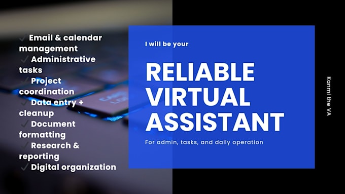 be your reliable administrative virtual assistant