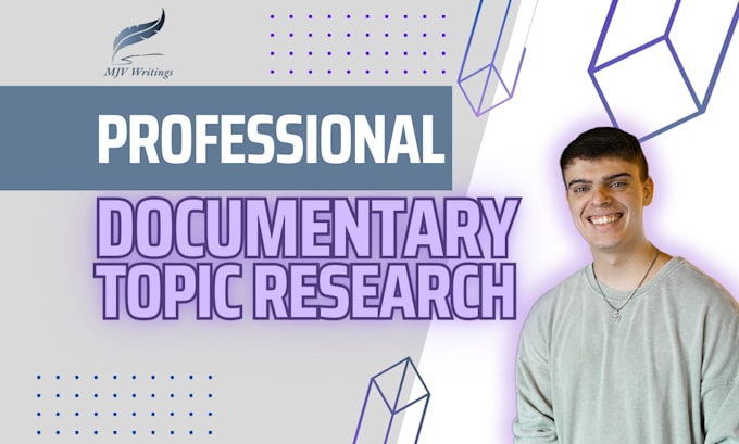 provide research for your documentary